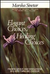 Elegant Choices, Healing Choices book cover