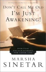 Don't Call Me Old, I'm Just Awakening book cover